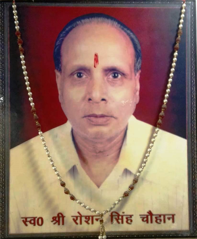 Late Shri Roshan Singh Chauhan